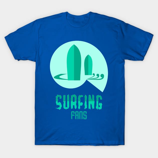 surfing fans T-Shirt by taniplusshop